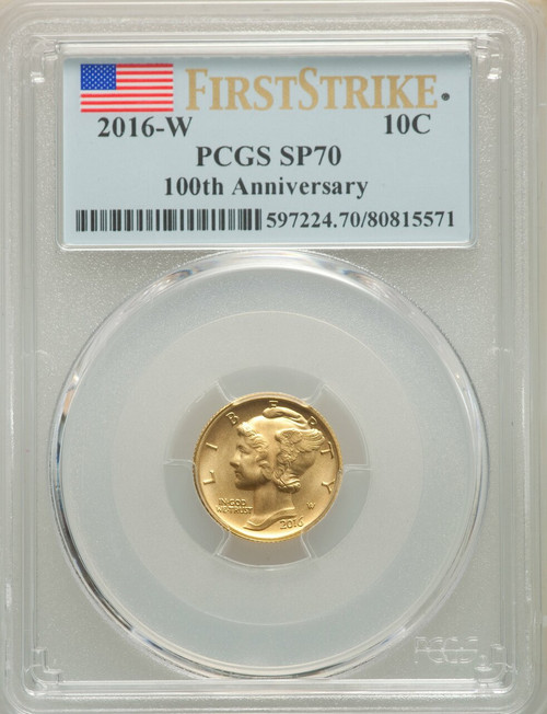 2016-W 10C Mercury Dime Gold 100th Anniversary First Strike PCGS SP70