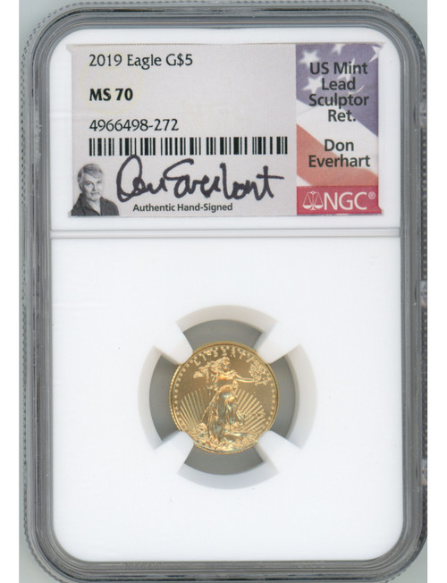 2019 $5 Tenth Ounce Gold Eagle NGC MS70 Don Everhart Signed