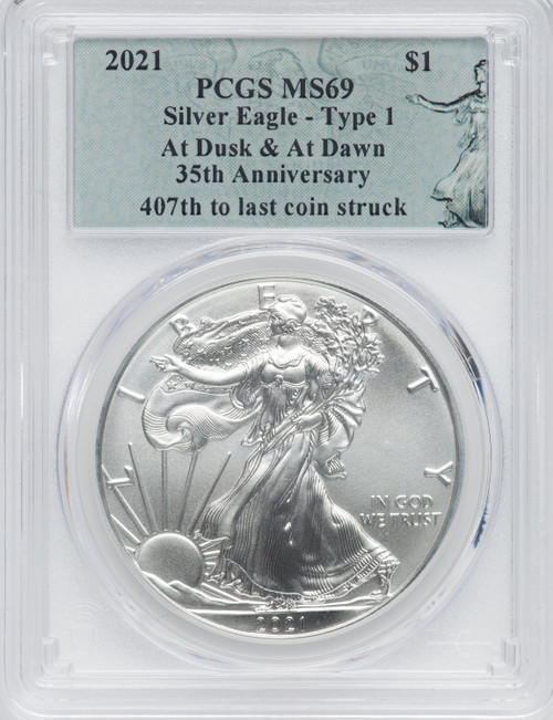2021 American Silver Eagle Type 1 At Dusk & Dawn 35th Anniversary 407th PCGS MS69