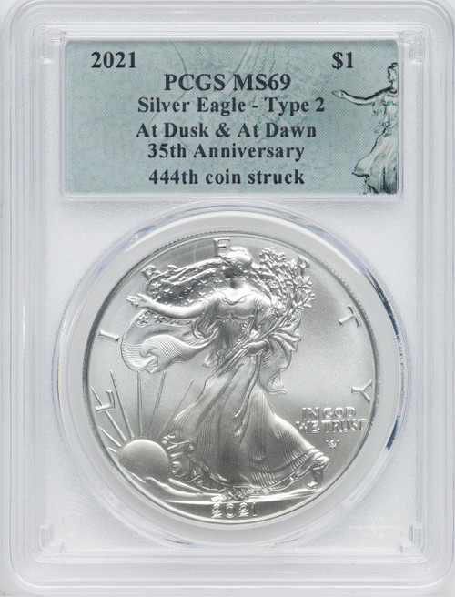 2021 American Silver Eagle Type 2 At Dusk & Dawn 35th Anniversary 444th PCGS MS69