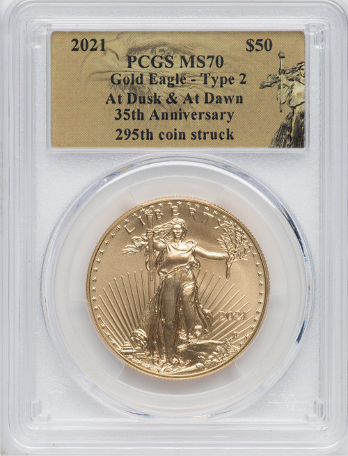 2021 $50 One-Ounce Gold Eagle Type 2 At Dusk & Dawn 35th Anniversary 295th PCGS MS70