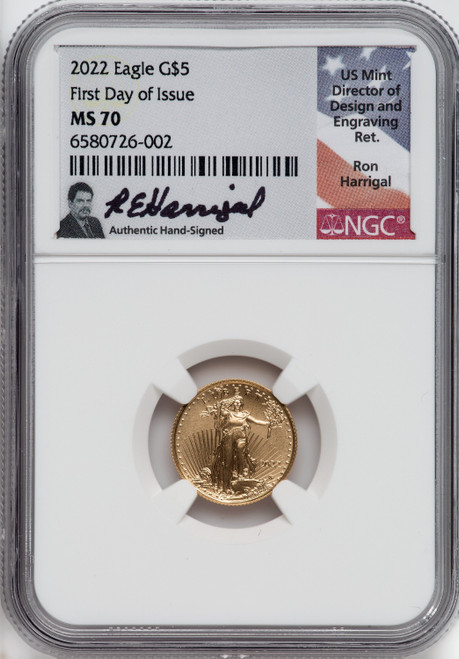 2022 $5 American Gold Eagle First Day of Issue NGC MS70 Ron Harrigal