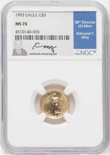 1993 $5 Tenth-Ounce Gold Eagle NGC MS70 Ed Moy Signed