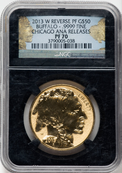2013-W $50 One-Ounce Gold Buffalo Reverse Proof Chicago ANA NGC PF70