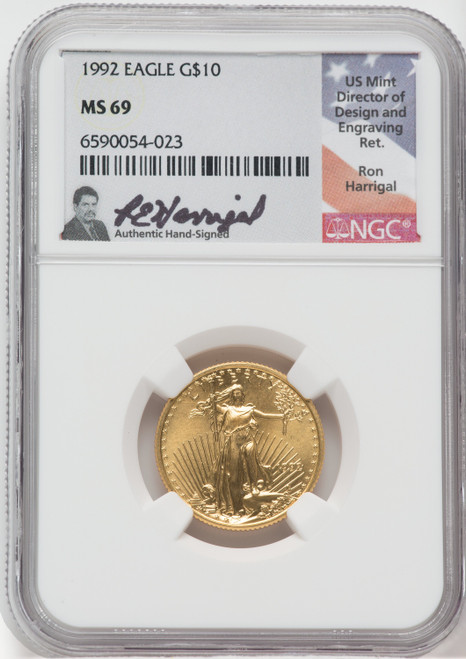 1992 $10 American Gold Eagle NGC MS69 Ron Harrigal Signed