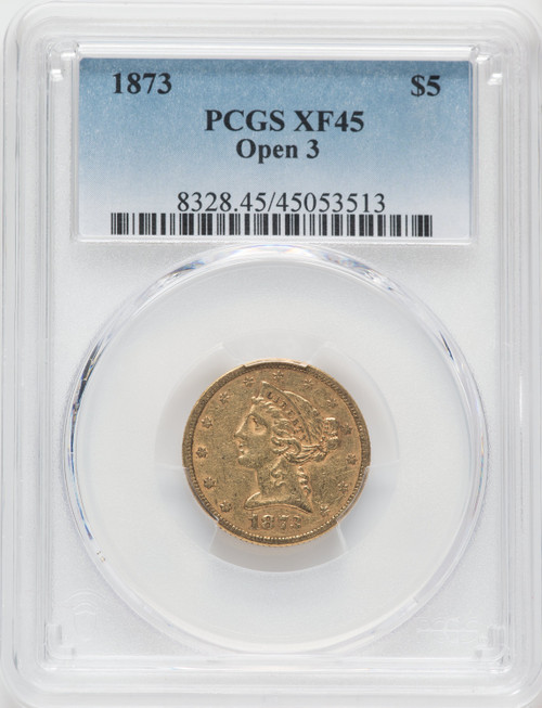 1873 $5 Open 3 Liberty Half Eagle PCGS XF45