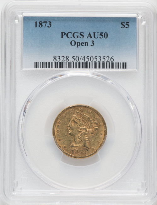 1873 $5 Open 3 Liberty Half Eagle PCGS AU50