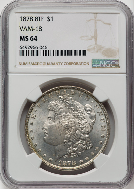 1878 8TF $1 VAM-18 Doubled Date Morgan Dollar NGC MS64