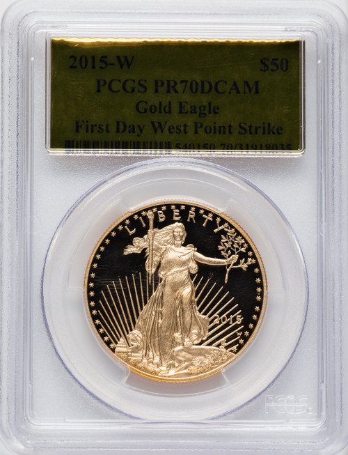 2015-W One-Ounce Gold Eagle First Day West Point Strike PCGS PR70