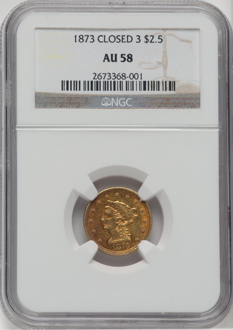 1873 $2.50 Closed 3 Liberty Quarter Eagle NGC AU58