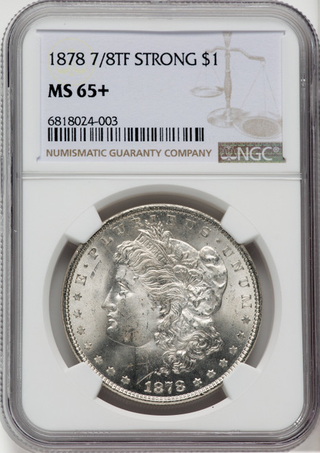 1878 7/8TF $1 STRONG NGC Plus Morgan Dollar NGC MS65+