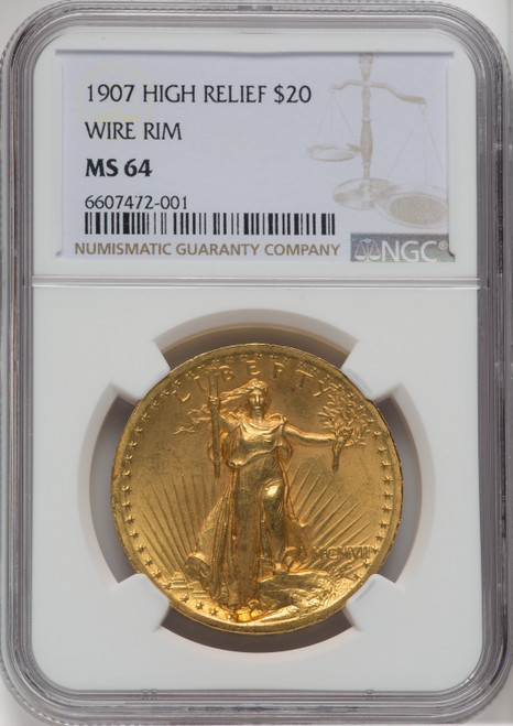 1907 $20 Wire Rim High Relief Double Eagle NGC MS64