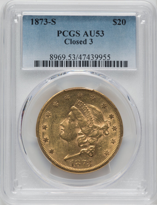 1873-S $20 Closed 3 Liberty Double Eagle PCGS AU53