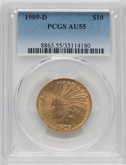 1909-D $10 Indian Eagle PCGS AU55 1909-D $10 Indian Eagle PCGS AU55