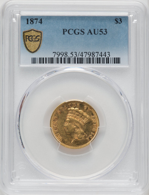 1874 $3 Three Dollar Gold Pieces PCGS AU53