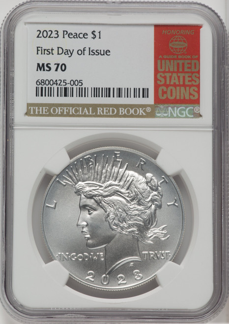 2023 $1 Peace First Day of Issue Modern Commemoratives NGC MS70