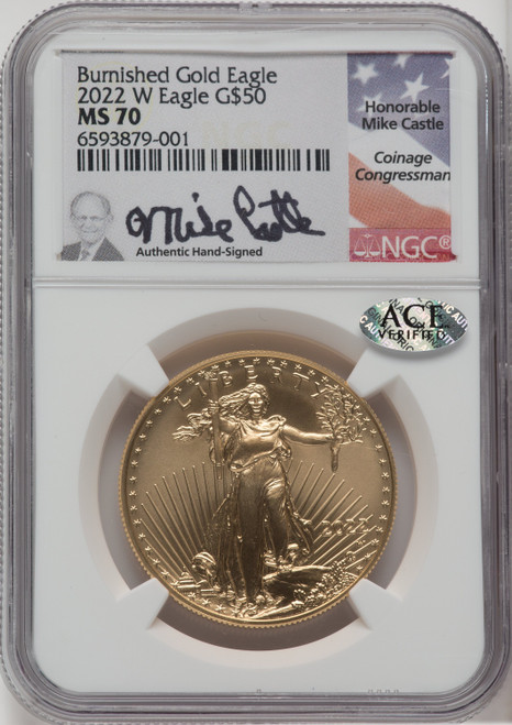 2022-W One-Ounce Gold Eagle Burnished Mike Castle Signature NGC MS70