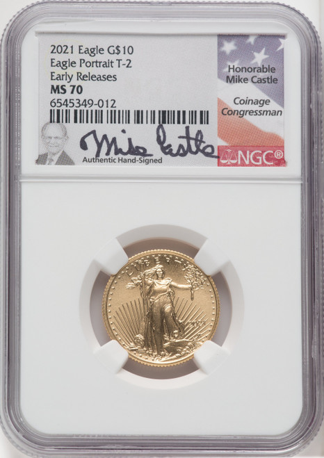 2021 $10 Quarter Ounce Gold Eagle Type Two First Strike Mike Castle NGC MS70