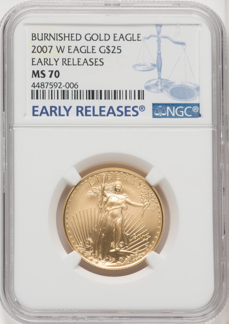 2007-W $25 Half-Ounce Gold Eagle First Strike ER Blue NGC MS70