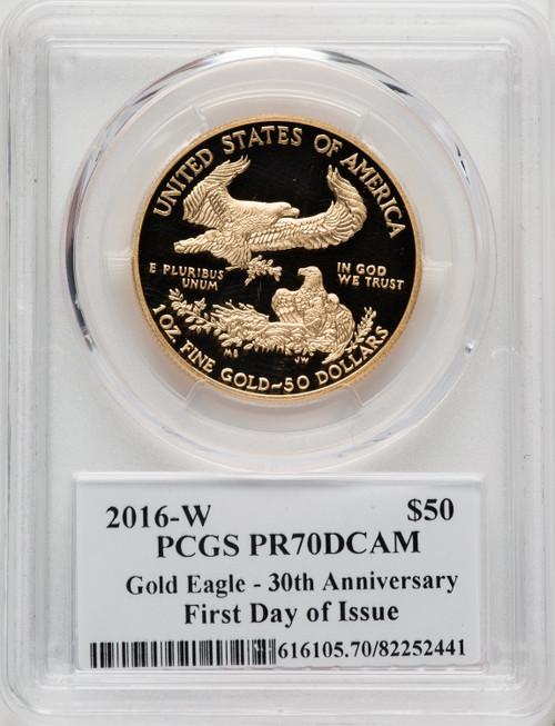 2016-W $50 One-Ounce Gold Eagle 30th Anniversary FDI Moy Signature PCGS PR70