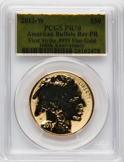 2013-W $50 One-Ounce Gold Buffalo Reverse Proof First Strike Gold Foil PCGS PR70