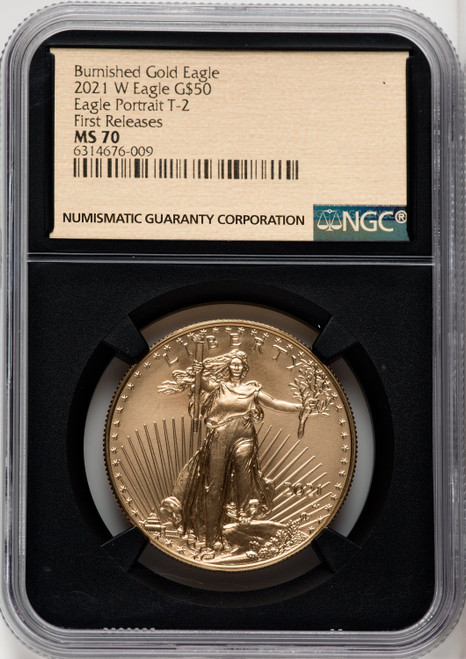 2021-W One-Ounce Gold Eagle Type Two Burnished First Strike Gold Foil NGC MS70