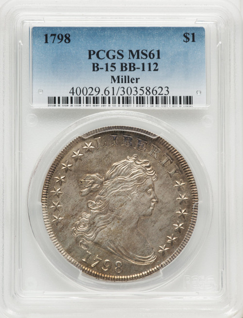 1798 $1 B-15 BB-112 Early Dollar PCGS MS61