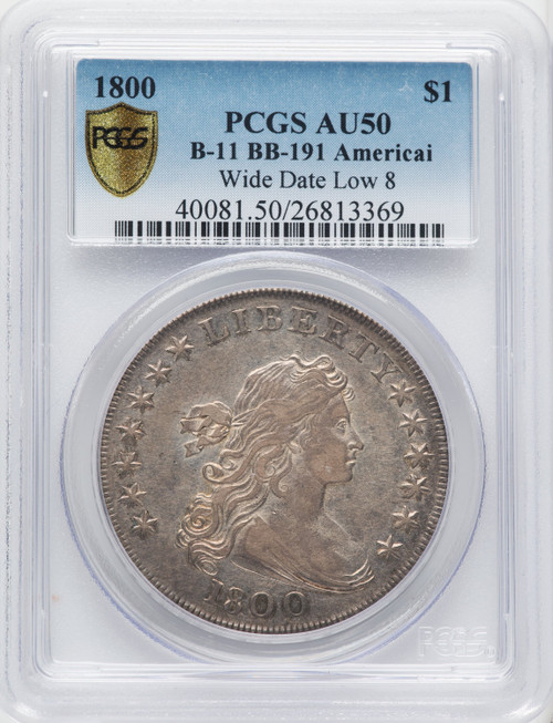 1800 $1 B-11 BB-191 Early Dollar PCGS AU50