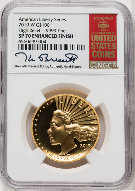 2019-W $100 High Relief Enhanced Kenneth Bressett Red Book NGC MS70