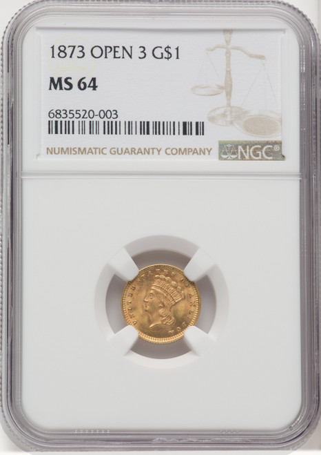 1873 OPEN 3 Gold Dollar NGC MS64 1873 OPEN 3 Gold Dollar NGC MS64