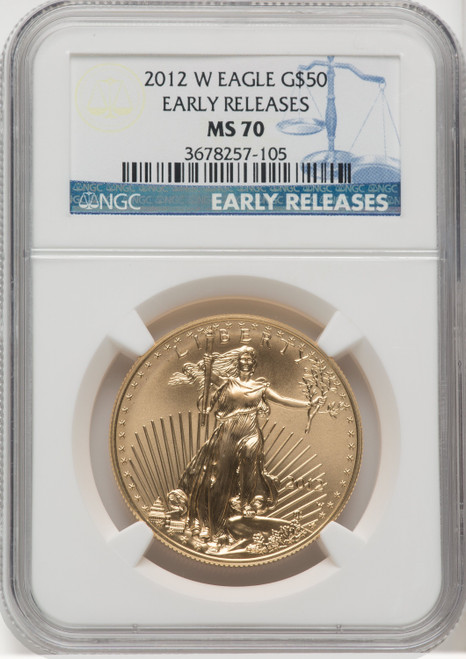 2012-W $50 One Ounce Gold Eagle First Strike ER Blue NGC MS70