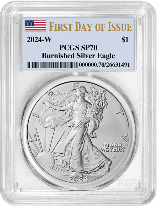 2024 W Burnished Silver Eagle First Day of Issue PCGS MS70