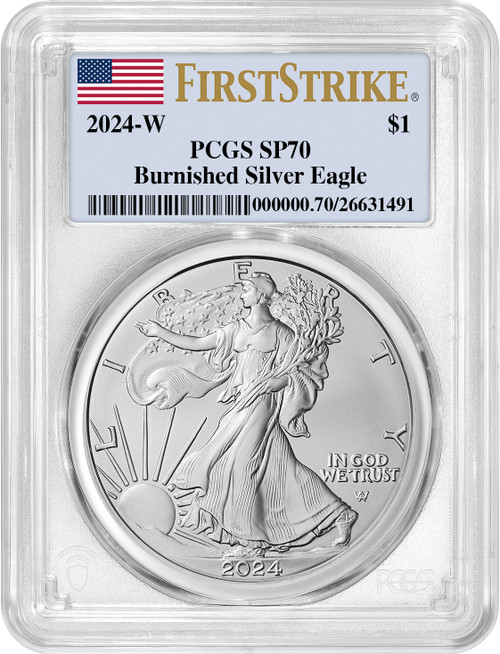 2024 W Burnished Silver Eagle First Strike PCGS MS70
