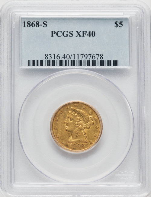 1868-S $5 Liberty Half Eagle PCGS XF40