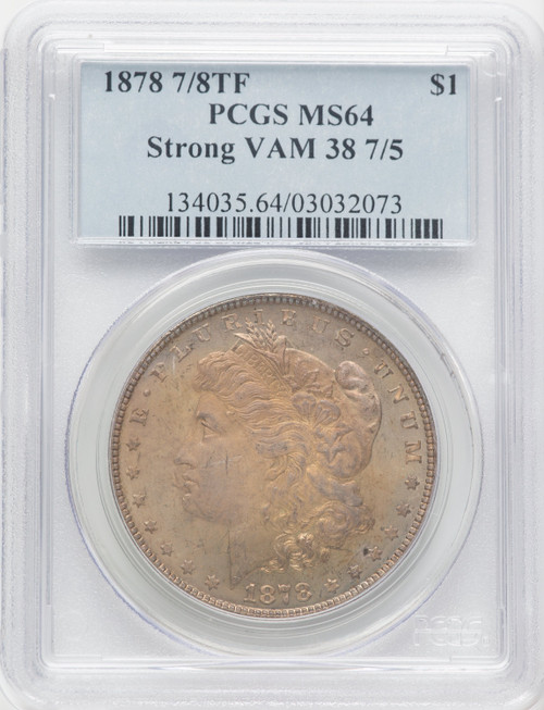 1878 7/8TF $1 VAM-38 Morgan Dollar PCGS MS64