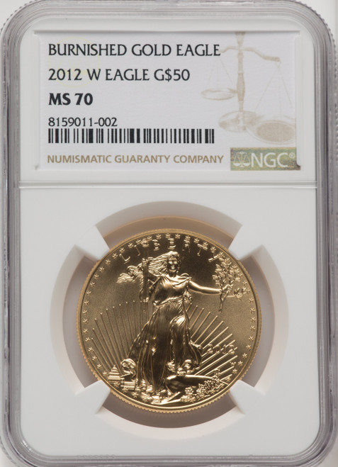 2012-W $50 One Ounce Gold Eagle Brown Label NGC MS70