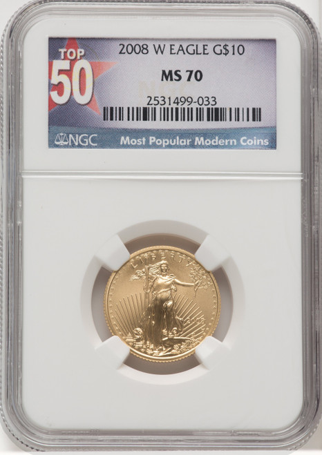 2008-W $10 Gold Eagle NGC MS70 (Top 50 Label)