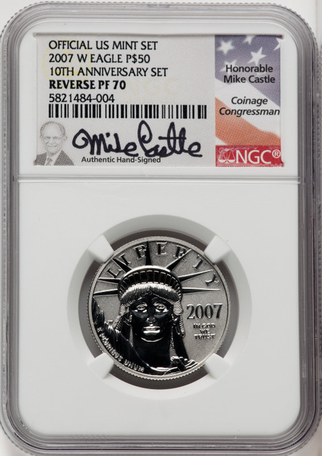 2007-W $50 Half-Ounce Platinum Eagle Reverse Proof Mike Castle NGC PF70 (767932028) 2007-W $50 Half-Ounce Platinum Eagle Reverse Proof Mike Castle NGC PF70 (767932028)