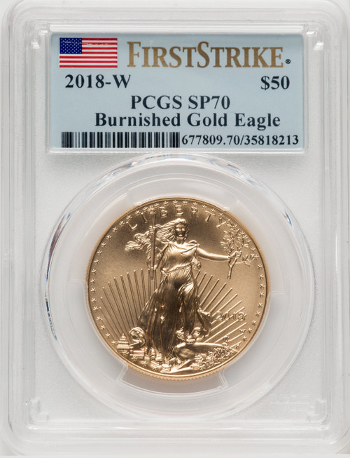 2018-W 1 Oz Burnished Gold Eagle First Strike PCGS SP70