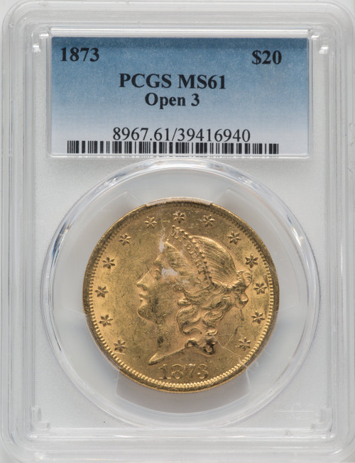 1873 $20 OPEN 3 Liberty Double Eagle PCGS MS61 (762759016)