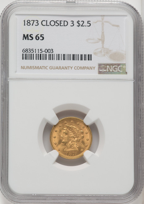 1873 $2.50 Closed 3 Liberty Quarter Eagle NGC MS65 (764026066)