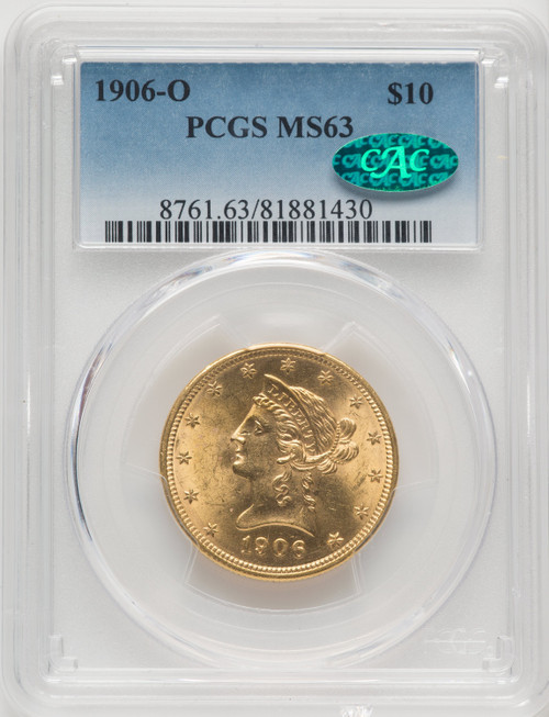 1906-O $10 CAC Liberty Eagle PCGS MS63