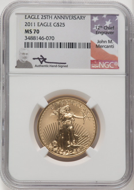 2011 $25 Half-Ounce Gold Eagle 25th Anniversary Eagle NGC MS70 Mercanti