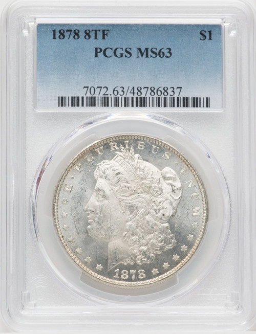 1878 8TF Morgan Dollar PCGS MS63
