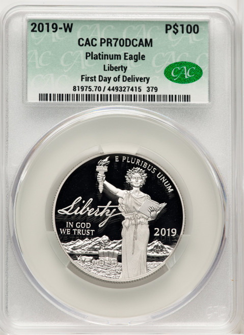 2019-W $100 One-Ounce Platinum Eagle Liberty First Day Of Delivery CACG PR70