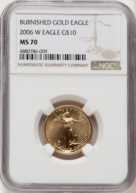 2006-W $10 Quarter-Ounce Gold Eagle Brown Label NGC MS70 (773926021)