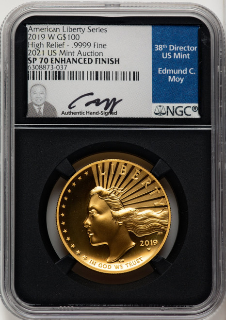 2019-W G$100 American Liberty High Relief NGC SP70 Ed Moy