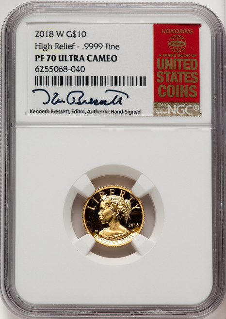 2018-W G$10 American Liberty High Relief Kenneth Bressett Red Book NGC PF70