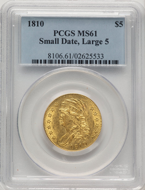 1810 $5 Small Date Tall 5 Early Half Eagle PCGS MS61
