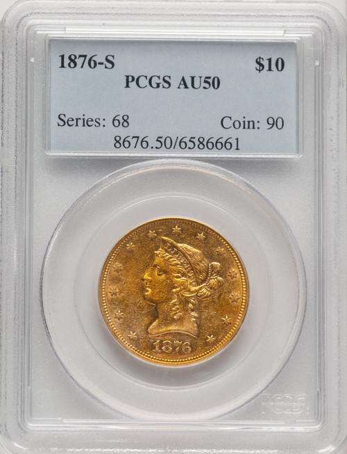 1876-S $10 Liberty Eagle PCGS AU50